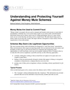 Understanding and Protecting Yourself Against Money Mule Schemes