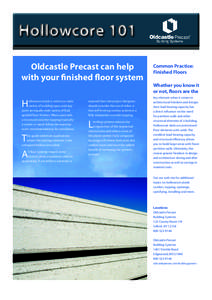 Hollowcore 101 Oldcastle Precast can help with your finished floor system H