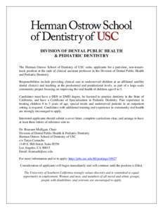 The Donald and Cecelia Platnick Professorship in Restorative Dentistry