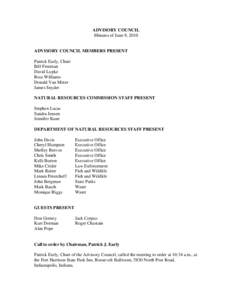 ADVISORY COUNCIL Minutes of June 9, 2010 ADVISORY COUNCIL MEMBERS PRESENT Patrick Early, Chair Bill Freeman