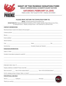 NIGHT OF THE PHOENIX DONATION FORM WESLEY INTERNATIONAL ACADEMY’S SILENT AUCTION SATURDAY, FEBRUARY 21, 2015  Rialto Center • 80 Forsyth St NW • Atlanta, GA 30303