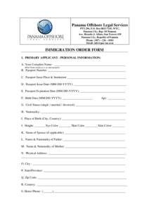 Panama Offshore Legal Services PTY 296, P.O. Box, WTC, Panama City, Rep. Of Panama Ave. Ricardo J. Alfaro, Sun Towers #39 Panama City, Republic of Panama Phone: (507) – 236 – 8303