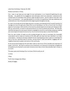 Letter from the Bishop | February 10, 2014 Brothers and Sisters in Christ, First, I want to say thank you once again for your participation in our Unsynod #2 gathering this past Saturday. I am grateful for the engagement