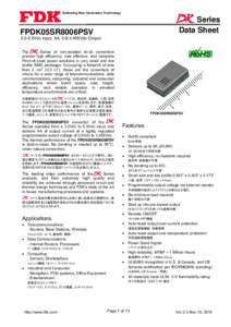 Delivering Next Generation Technology  Series Data Sheet  FPDK05SR8006PSV