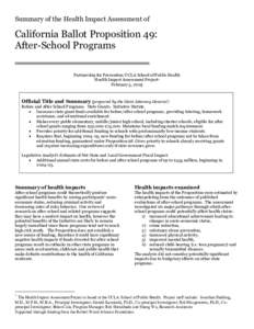 Summary of the Health Impact Assessment of  California Ballot Proposition 49: After-School Programs Partnership for Prevention/UCLA School of Public Health Health Impact Assessment Project1