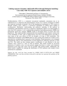 Toxicology / Pharmacokinetics / Organochlorides / Pharmacy / Panos G. Georgopoulos / Trichloroethylene / Physiologically based pharmacokinetic modelling / Oxidative stress / Toxicokinetics / Medicine / Pharmaceutical sciences / Pharmacology