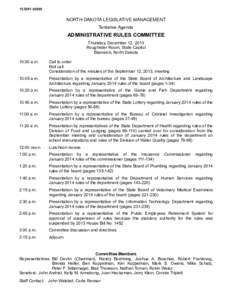 [removed]NORTH DAKOTA LEGISLATIVE MANAGEMENT Tentative Agenda  ADMINISTRATIVE RULES COMMITTEE