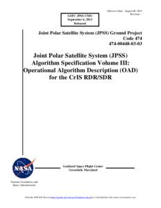 GSFC JPSS CMO September 6, 2013 Released Effective Date: August 08, 2013 Revision –