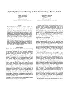 Optimality Properties of Planning via Petri Net Unfolding: A Formal Analysis Sarah Hickmott Sebastian Sardina  School of CS and IT