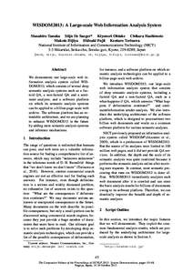 WISDOM2013: A Large-scale Web Information Analysis System Masahiro Tanaka Stijn De Saeger* Kiyonori Ohtake Chikara Hashimoto Makoto Hijiya Hideaki Fujii Kentaro Torisawa National Institute of Information and Communicatio