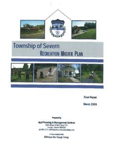 Township of Severn REcREATIoN MASTER PuN Final Report March 2009