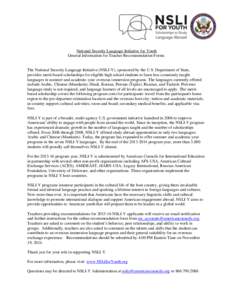 National Security Language Initiative for Youth General Information for Teacher Recommendation Forms The National Security Language Initiative (NSLI-Y), sponsored by the U.S. Department of State, provides merit-based sch