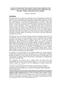 Lessons for International Comity and the Extraterritorial Application of the Antitrust Laws From a Decade of Multi-Jurisdictional Proceedings Involving Microsoft’s Windows Operating System Technology Gregory S. McCurdy