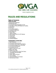 RULES AND REGULATIONS Table of Contents TOUR POLICIES 1. Membership Qualification 2. Membership Fees 3. Tournament Event Registration & Fees