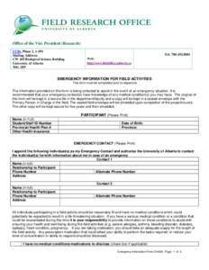 Office of the Vice President (Research) CCIS, Phase 2, 1-091 Mailing Address: CW 405 Biological Science Building University of Alberta T6G 2E9