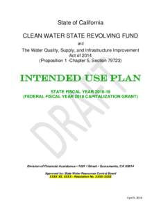 State of California CLEAN WATER STATE REVOLVING FUND and The Water Quality, Supply, and Infrastructure Improvement Act of 2014
