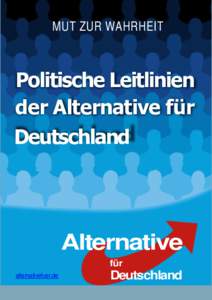 MUT ZUR WAHRHEIT  Politische Leitlinien der Alternative für Deutschland