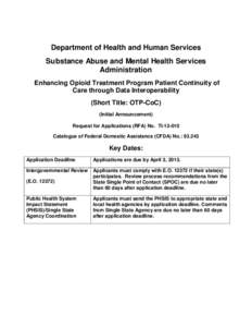 Department of Health and Human Services Substance Abuse and Mental Health Services Administration Enhancing Opioid Treatment Program Patient Continuity of Care through Data Interoperability (Short Title: OTP-CoC)