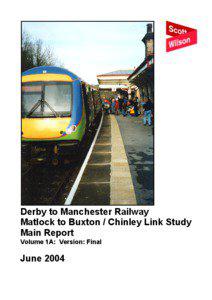 Derby to Manchester Railway Matlock to Buxton / Chinley Link Study Main Report
