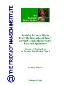 The Farmers’ Rights Project Realising Farmers’ Rights Under the International Treaty