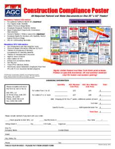 Construction Compliance Poster All Required Federal and State Documents on One 35” x 52” Poster! Mandatory Federal Information  Occupational Safety & Health Act (Updated)  Your Rights Under USERRA  Federal M