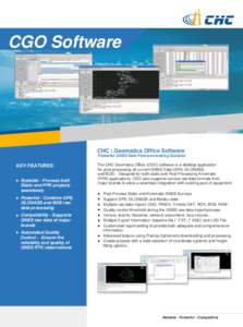 CGO Software  CHC | Geomatics Office Software Powerful GNSS Data Post-processing Solution  KEY FEATURES