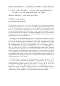 62 Gudrun Wolfschmidt (ed.): „Astronomy in Franconia“ – AKAG Bamberg[removed]Ostern ohne Plejaden – warum? Oder das babylonische Akitu-Fest auf der Himmelsscheibe von Nebra Rahlf Hansen und Christine Rink GNT U