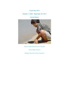 Fiscal Year 2010 October 1, 2009 – September 30, 2010 Annual Report Hawaii State Department of Health Clean Water Branch