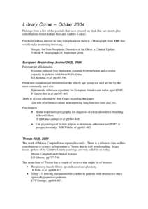 Library Corner – October 2004 Pickings from a few of the journals that have crossed my desk this last month plus contributions from Graham Hall and Andrew Coates: For those with an interest in lung transplantation ther