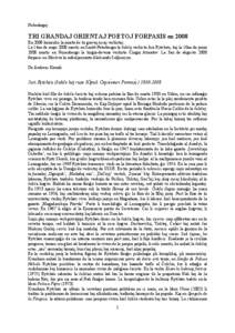 Nekrologoj  TRI GRANDAJ ORIENTAJ POETOJ FORPASIS en 2008 En 2008 koincidis la morto de tri gravaj rusaj verkistoj: La 14an de majo 2008 mortis en Sankt-Peterburgo la ĉukĉa verkisto Juri Rytchëu, kaj la 10an de junio 2