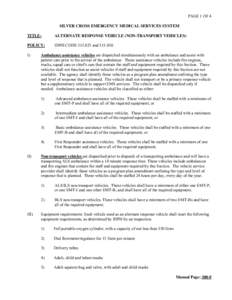 PAGE 1 OF 4 SILVER CROSS EMERGENCY MEDICAL SERVICES SYSTEM TITLE: ALTERNATE RESPONSE VEHICLE (NON-TRANSPORT VEHICLES)