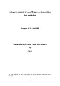 Intergovernmental Group of Experts on Competition Law and Policy Geneva, 9-11 July[removed]Competition Policy and Public Procurement