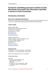 UNEP/POPS/POPRC.1/4  Format for submitting pursuant to Article 8 of the Stockholm Convention the information specified in Annex E of the Convention Introductory information