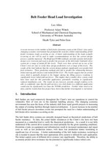 Belt Feeder Head Load Investigation Leo Allen Professor Adam Wittek School of Mechanical and Chemical Engineering University of Western Australia Heath Tyler and Pelin Eren