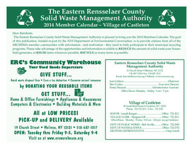 The Eastern Rensselaer County Solid Waste Management Authority 2014 Member Calendar – Village of Castleton Dear Residents, The Eastern Rensselaer County Solid Waste Management Authority is pleased to bring you the 2014