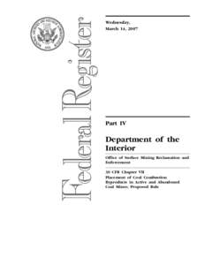 Coal / 95th United States Congress / Surface Mining Control and Reclamation Act / Surface mining / Law / Office of Surface Mining / Resource Conservation and Recovery Act / Coal mining / Title 30 of the United States Code / Environment / Mining / Waste