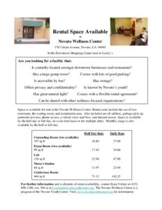Rental Space Available at Novato Wellness Center 1767 Grant Avenue, Novato, CAIn the Downtown Shopping Center next to Lucky’s