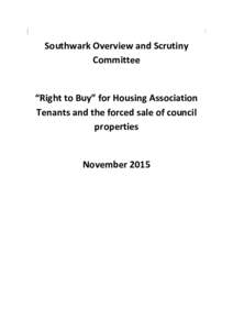 Southwark Overview and Scrutiny Committee “Right to Buy” for Housing Association Tenants and the forced sale of council properties