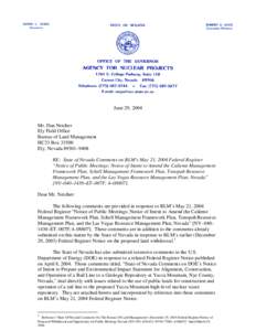 State of Nevada Comments on BLM’s May 21, 2004 Federal Register Regarding DOE's Application to Withdraw Land for the Proposed Caliente Rail Corridor [NV–040–1430–ET–007F; 4–08807]