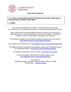 BLS Contract Collection  Title: Oneida, County of (Blue Collar Unit Agreement) and United Public Service Employees Union (UPSEU), ([removed]MOA) K#: 820821