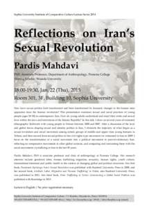 Sophia University Institute of Comparative Culture Lecture Series[removed]Reflections on Iran’s Sexual Revolution Pardis Mahdavi PhD, Associate Professor, Department of Anthropology, Pomona College