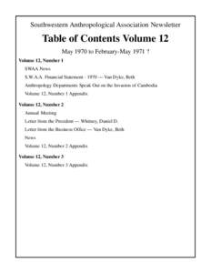 Southwestern Anthropological Association Newsletter  Table of Contents Volume 12 May 1970 to February-May 1971 ? Volume 12, Number 1 SWAA News