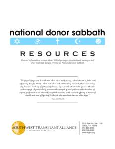 national donor sabbath r e s o u r c e s General information, sermon ideas, biblical passages, inspirational messages and other materials to help prepare for National Donor Sabbath  “The Gospel of life is to be celebra