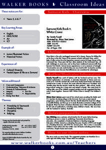 WA L K E R B O O K S E These notes are for: Classroom Ideas  Samurai Kids - Overview