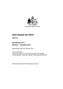 Australian Capital Territory  Civil Unions Act 2012 A2012-40  Republication No 4