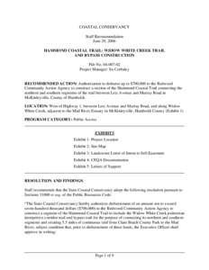 COASTAL CONSERVANCY Staff Recommendation June 29, 2006 HAMMOND COASTAL TRAIL: WIDOW WHITE CREEK TRAIL AND BYPASS CONSTRUCTION File No[removed]