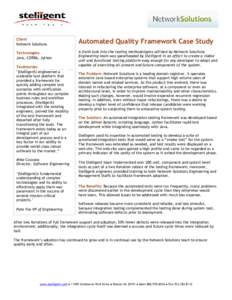 Client Network Solutions Automated Quality Framework Case Study  Technologies