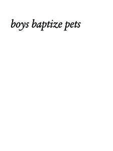 boys baptize pets  boys baptize pets Ute Zeller von Heubach Öl auf Leinwand, je 30 x 20 cm, 2012 Fotografie von Robert Heck (Models: Elmar Mellert, Martin