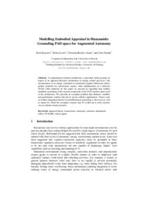 Modelling Embodied Appraisal in Humanoids: Grounding PAD space for Augmented Autonomy Kiril Kiryazov1, Robert Lowe1, Christian Becker-Asano2, and Tom Ziemke1 1  Cognition & Interaction Lab, University of Skovde