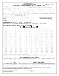MIAMI-DADE COUNTY  VALUE ADJUSTMENT BOARD Phone: [removed]ATTACHMENT TO PETITION FOR MULTIPLE UNITS FILING[removed]NOTE: Each petition, together with attachment, must be accompanied by the proper filing fee or it wi